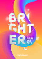 BRIGHTER: Future Bass Vibes product image